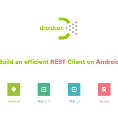 Build an Efficient REST Client on Android — droidcon Italy 2016 title slide
